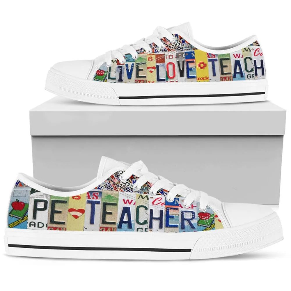 Pe Teacher License Plates Low Top Shoes, Teacher Shoes, Low Top Sneakers